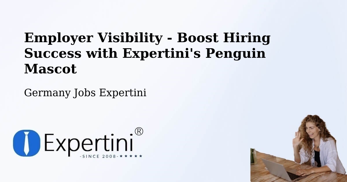 CV and Resume Visibility Optimization – Trossingen - Germany Jobs Expertini